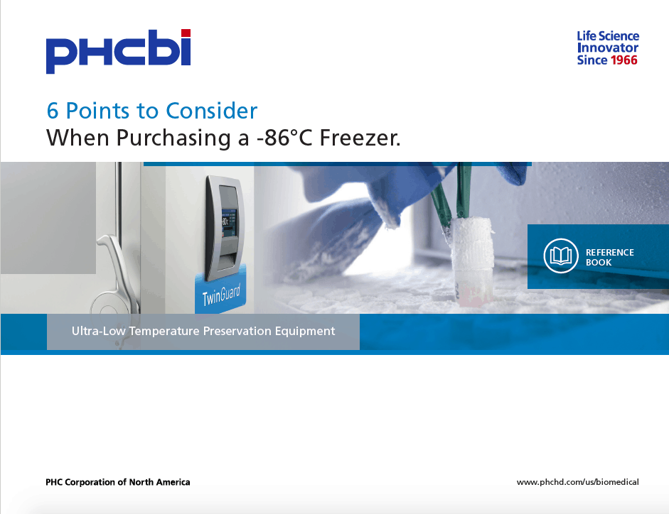 PHCbi 6 Points to Consider when Purchasing a -86°C Freezer